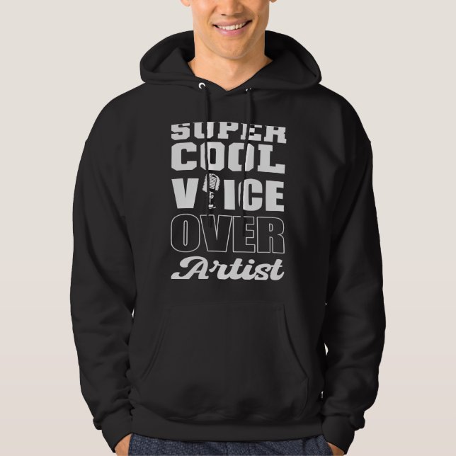 Cool Voiceover Artist Dubbing Artist Hoodie (Front)