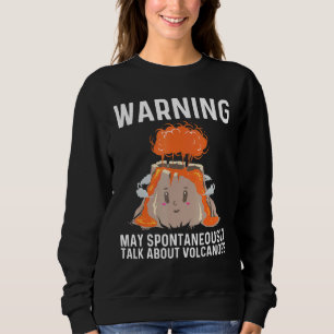 Cool Volcano For Men Women Lava Magma Eruption Geo Sweatshirt
