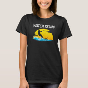 Cool Water Skiing For Men Women Ski Sports Skiers  T-Shirt