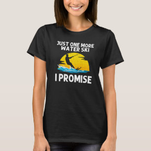 Cool Water Skiing For Men Women Ski Sports Skiers T-Shirt