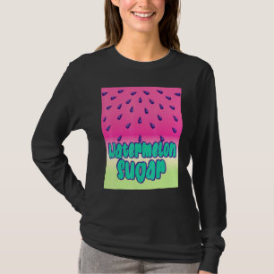 Cool Watermelon Sugar T-Shirt