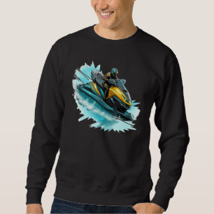 Cool Watersport with Jet Ski Motorist Sweatshirt