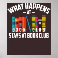 Cool What Happens At Book Club Stays At Book Club