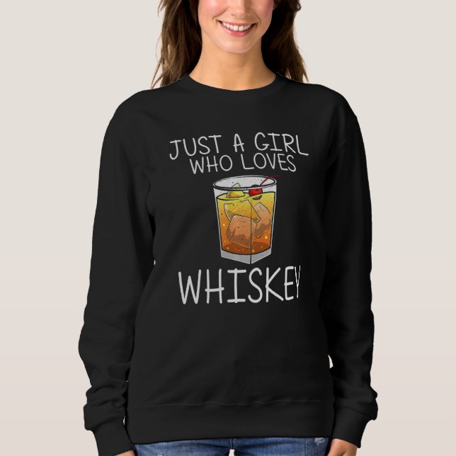 Cool Whiskey For Girls Kids Malt Whisky Alcohol Bo Sweatshirt (Front)