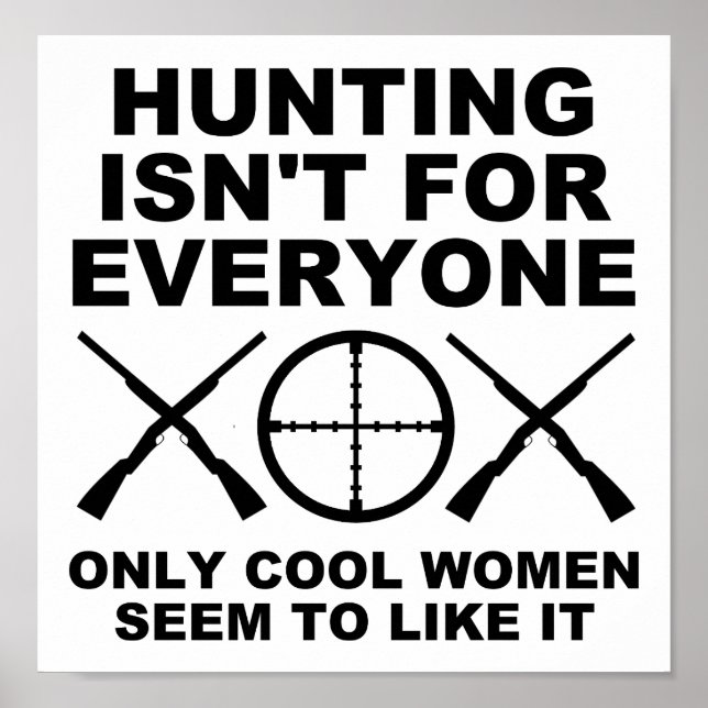 Cool Women Like Hunting Funny Hunting Poster (Front)