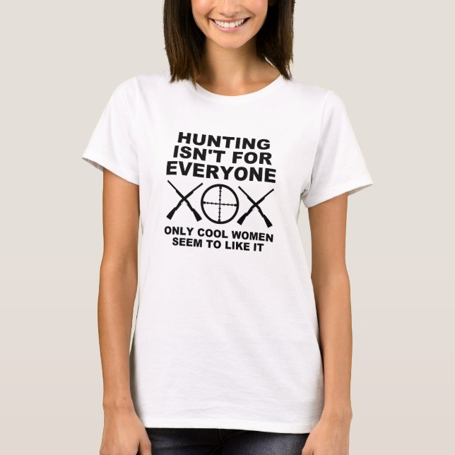 Cool Women Like Hunting Funny Hunting Tshirt blk (Front)