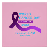 Cool World Cancer Day | You're not Alone Quotes