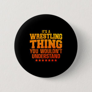 Cool Wrestling Design For Men Women Wrestler Wrest 6 Cm Round Badge