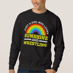 Cool Wrestling Sunshine Wrestle Sports Women Wrest Sweatshirt