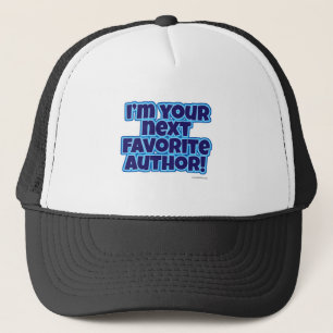 Cool Writer Your Next Favourite Author Trucker Hat