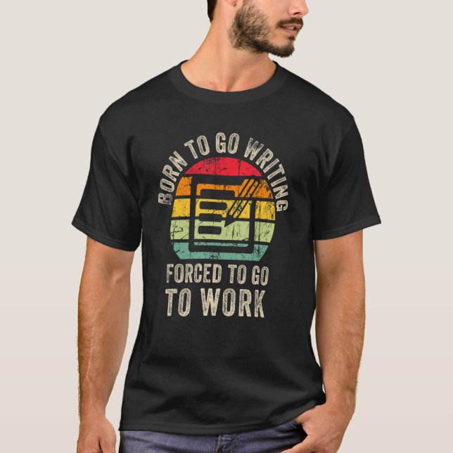 Cool Writing Writer Graphic Writing Write Men Wome T-Shirt (Front)