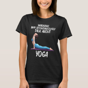 Cool Yoga For Men Women Yogi Physical Exercise The T-Shirt