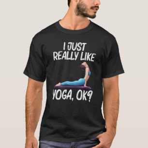 Cool Yoga For Men Women Yogi Physical Exercise The T-Shirt
