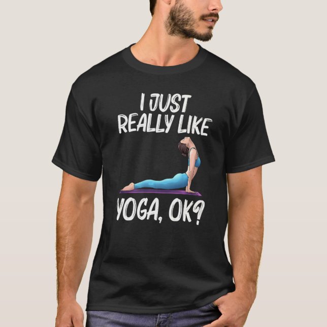 Cool Yoga For Men Women Yogi Physical Exercise The T-Shirt (Front)
