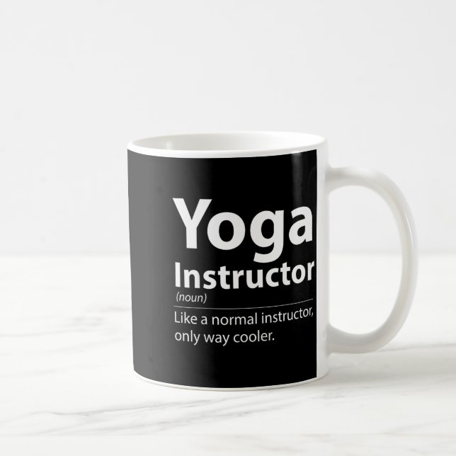 Cool Yoga Instructor Definition Funny Yoga Lover  Coffee Mug (Right)