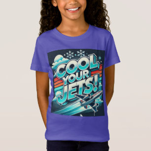 Cool Your Jets T-Shirt