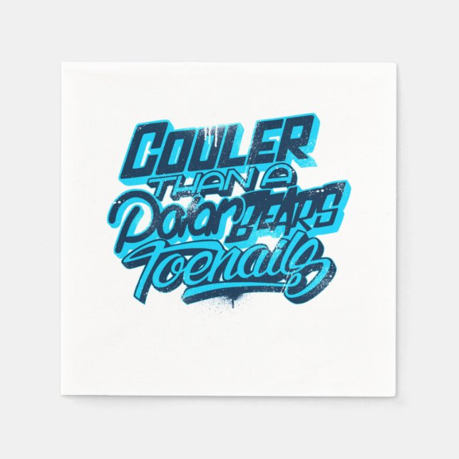 Cooler Than A Polar Bear's Toenails Classic  Napkin (Front)