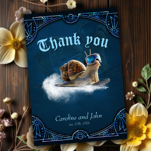 Cooler than the rest, the snowboarding snail.  thank you card