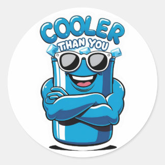 Cooler Than You – Funny Party Cooler Design Classic Round Sticker