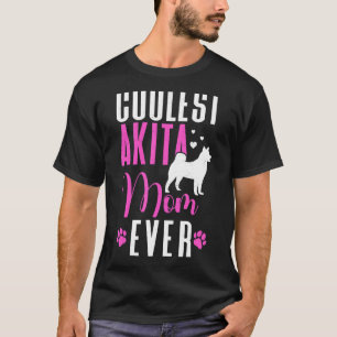 Coolest Akita Mum Ever American Akita Inu T-Shirt