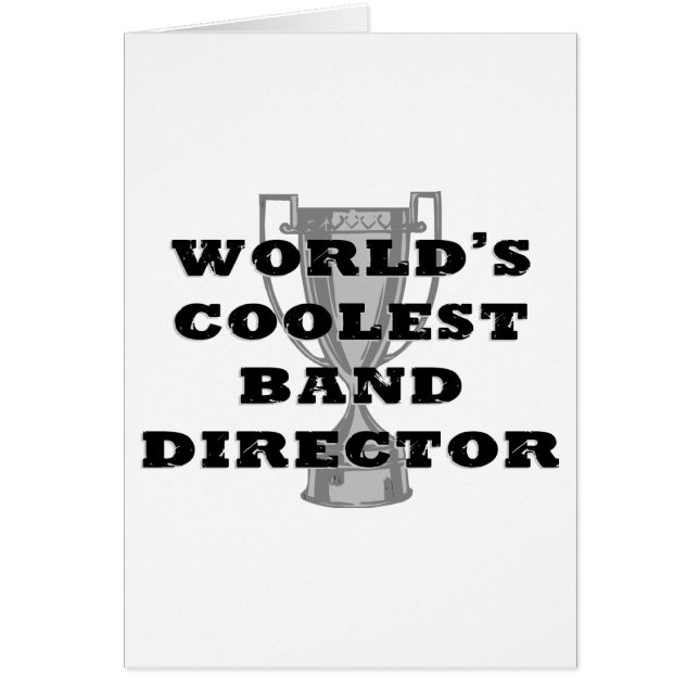 Coolest Band Director (Front)