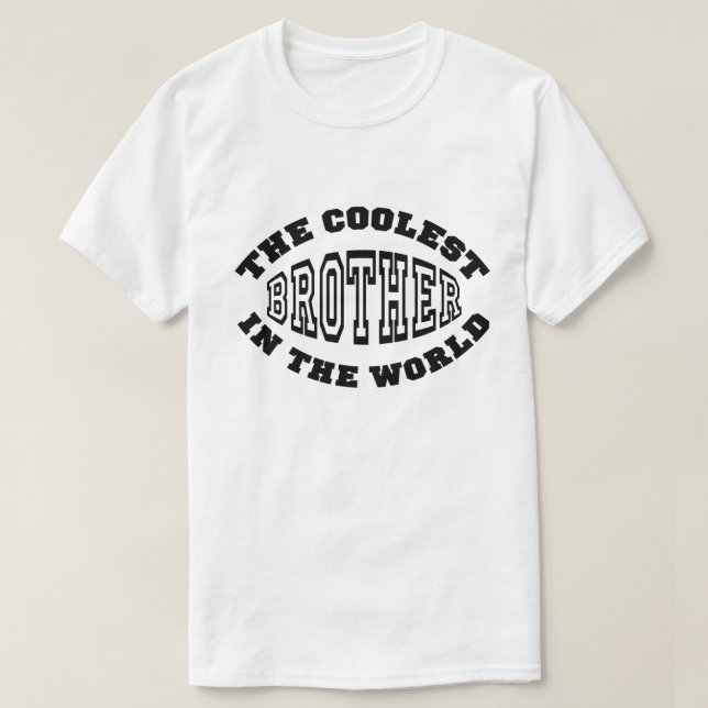 Coolest Brother T-Shirt (Design Front)