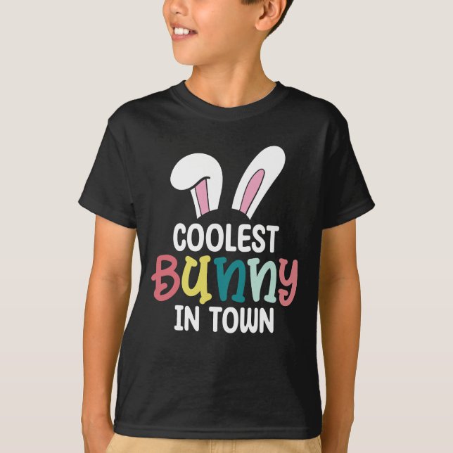 Coolest Bunny In Town Easter Bunny Rabbit T-Shirt (Front)