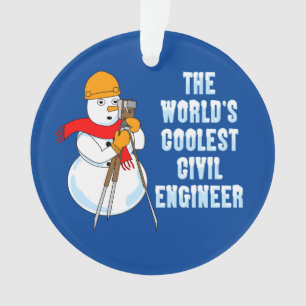 Coolest Civil Engineer Ornament