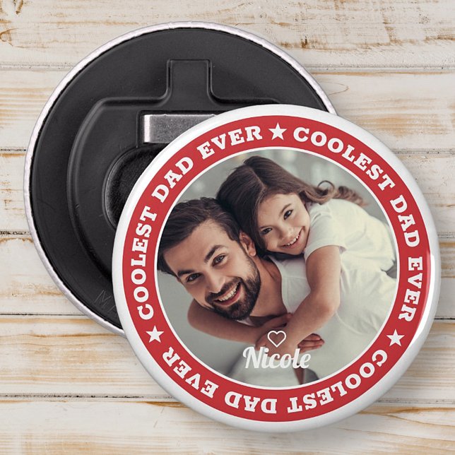 Coolest Dad Ever Modern Custom Photo Bottle Opener (Creator Uploaded)