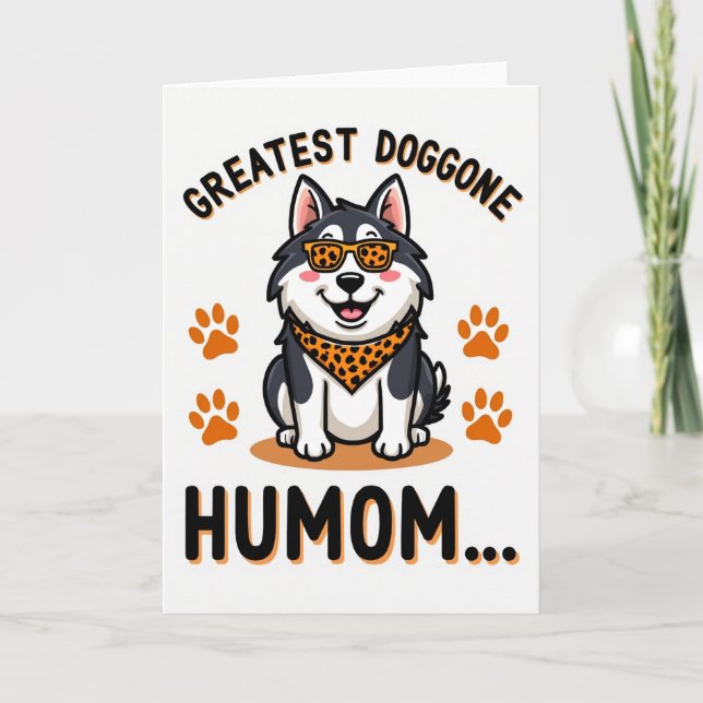 Coolest Dog Humom Ever Card (Front)