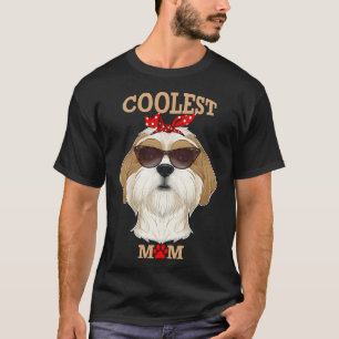 Coolest Dog Mum I Shih Tzu Mum I Shih Tzu T-Shirt