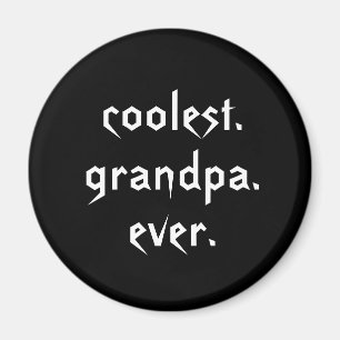 Coolest Grandpa Ever Magnet