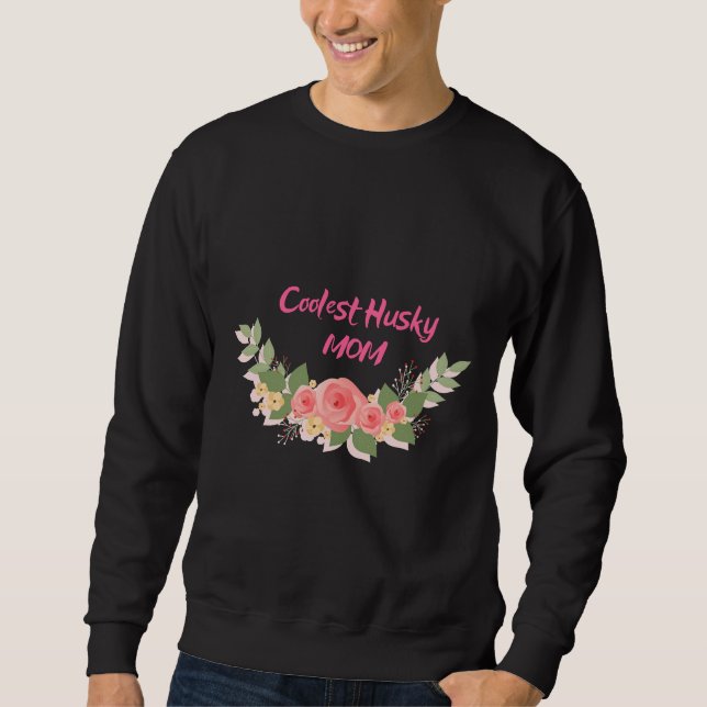 Coolest Husky Mum Sweatshirt (Front)
