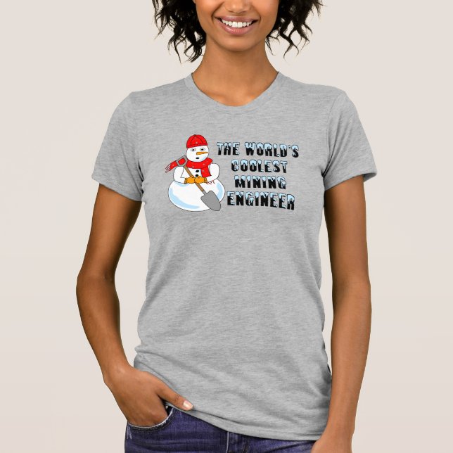Coolest Mining Engineer Snowman T-Shirt (Front)