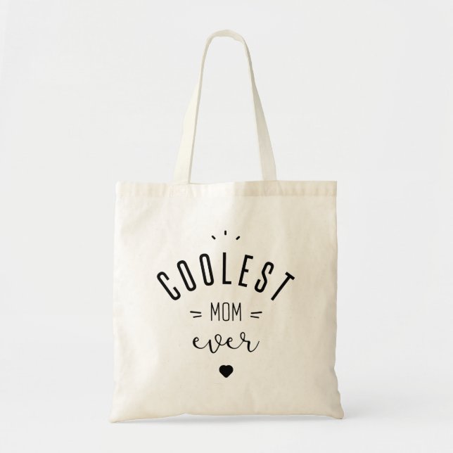Coolest mom ever tote bag (Front)