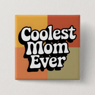 Coolest Mum Ever Retro Groovy Text 15 Cm Square Badge