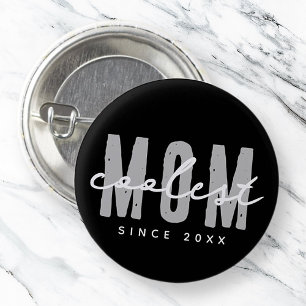 Coolest Mum Since 20XX Modern Simple Preppy 3 Cm Round Badge