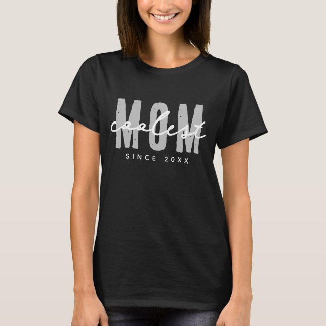 Coolest Mum Since 20XX Modern Simple Preppy T-Shirt (Front)