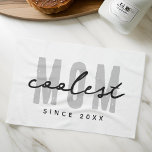 Coolest Mum Since 20XX Modern Simple Preppy Tea Towel<br><div class="desc">This simple and modern design is composed of san serif typography.</div>