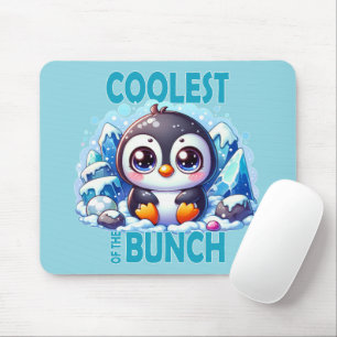 Coolest of the Bunch pun Cute baby Penguin cartoon Mouse Pad
