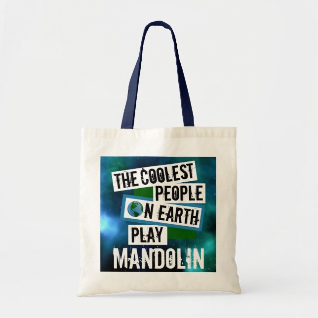 Coolest People on Earth Play Mandolin Tote Bag (Front)