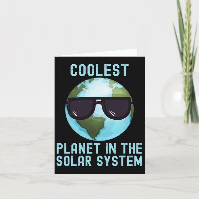 Coolest Planet In The Solar System Funny Earth Day Card (Front)