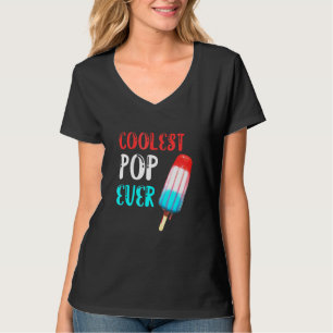 Coolest Pop Ever Ice Cream America 4th Of July 1 T-Shirt