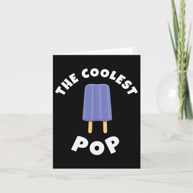 Coolest Pop Funny Fathers Day Cool Dad Joke Dads G Card (Front)