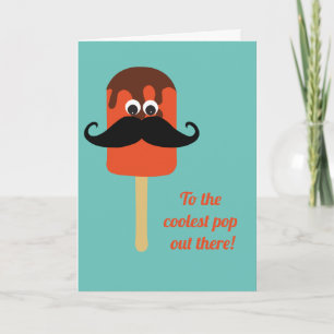 Coolest Pop Out There Funny Popsicle Moustache Blu Card