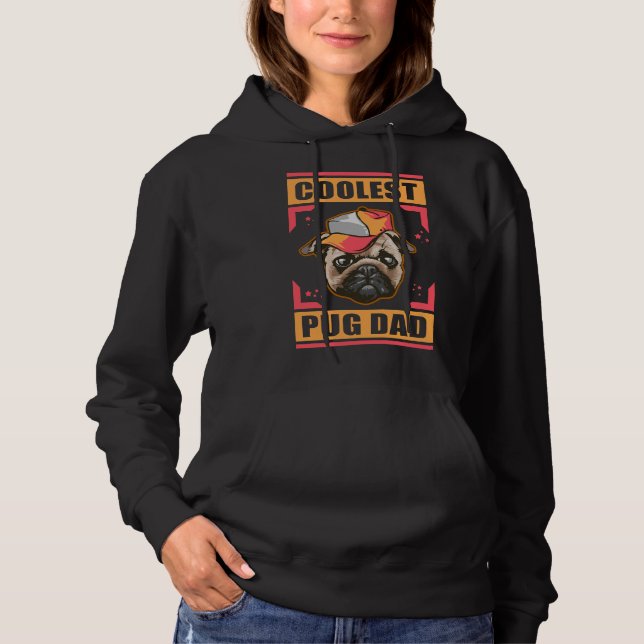 Coolest Pug Dad  Dog Owner Pug Essential T-Shirt 2 Hoodie (Front)