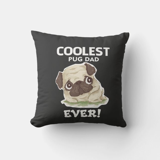 Coolest Pug Dad Ever Cushion (Front)