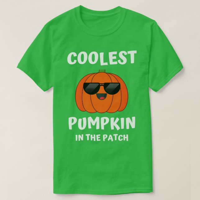 Coolest Pumpkin In The Patch Funny Cool Pumpkin Ha T-Shirt (Design Front)
