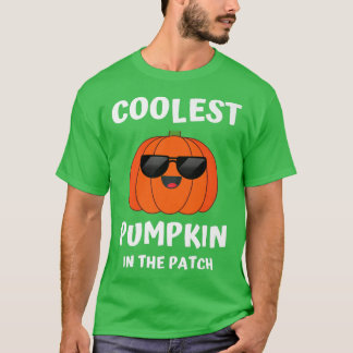 Coolest Pumpkin In The Patch Funny Cool Pumpkin Ha T-Shirt