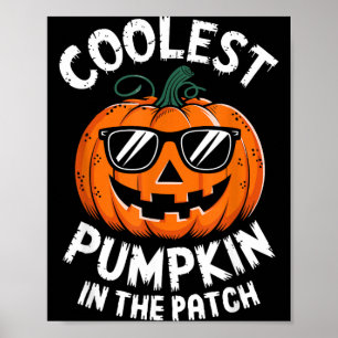 Coolest Pumpkin in the Patch Funny Halloween Kids Poster